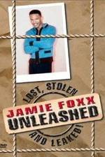 Watch Jamie Foxx Unleashed: Lost, Stolen and Leaked! Merdb