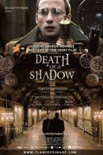 Watch Death of a Shadow Merdb