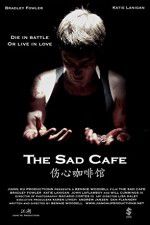 Watch The Sad Cafe Merdb