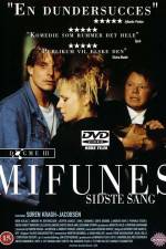 Watch Mifunes sidste sang Merdb