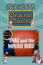 Watch Inki and the Minah Bird Merdb