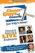 Watch The Clean Guys of Comedy Merdb