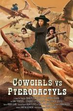 Watch Cowgirls vs. Pterodactyls Merdb