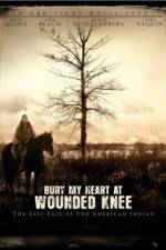 Watch Bury My Heart at Wounded Knee Merdb