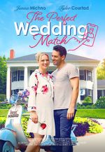 Watch The Perfect Wedding Match Merdb