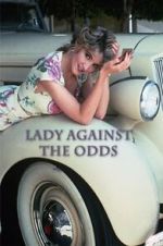 Watch Lady Against the Odds Merdb