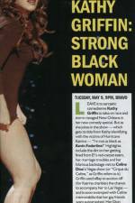 Watch Kathy Griffin Strong Black Woman Merdb