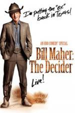 Watch Bill Maher The Decider Merdb