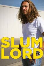 Watch Slum Lord Merdb