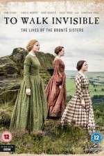 Watch To Walk Invisible: The Bronte Sisters Merdb
