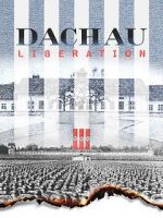 Watch Dachau Liberation Merdb