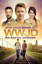 Watch WWJD What Would Jesus Do? The Journey Continues Merdb