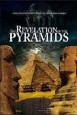 Watch The Revelation of the Pyramids Merdb
