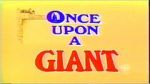 Watch Once Upon a Giant Merdb