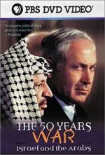 Watch The 50 Years War: Israel and the Arabs Merdb