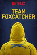 Watch Team Foxcatcher Merdb