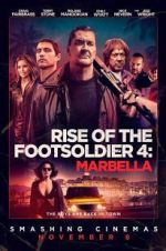 Watch Rise of the Footsoldier: Marbella Merdb