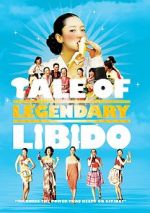 Watch A Tale of Legendary Libido Merdb