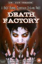 Watch Death Factory Merdb
