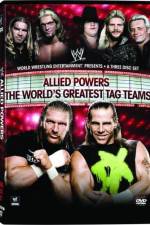 Watch WWE Allied Powers - The World's Greatest Tag Teams Merdb