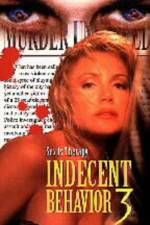 Watch Indecent Behavior III Merdb