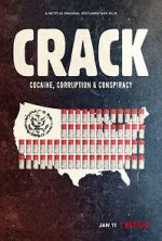 Watch Crack: Cocaine, Corruption & Conspiracy Merdb