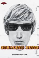 Watch Stealing Elvis Merdb