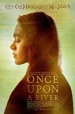 Watch Once Upon a River Merdb