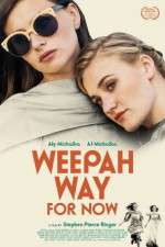 Watch Weepah Way for Now Merdb