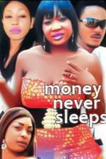 Watch Money Never Sleeps Merdb