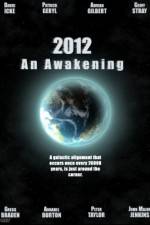 Watch 2012 An Awakening Merdb