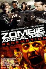 Watch Zombie Apocalypse Redemption Merdb