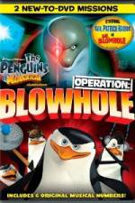 Watch The Penguins of Madagascar Operation Blowhole Merdb