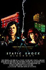 Watch Static Shock Blackout Merdb