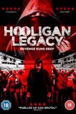 Watch Hooligan Legacy Merdb