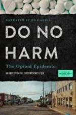 Watch Do No Harm: The Opioid Epidemic Merdb