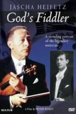 Watch God's Fiddler: Jascha Heifetz Merdb