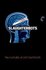 Watch Slaughterbots Merdb