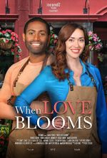 Watch When Love Blooms Merdb