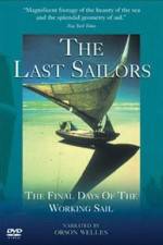 Watch The Last Sailors: The Final Days of Working Sail Merdb