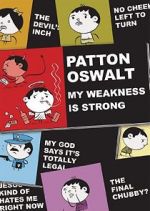 Watch Patton Oswalt: My Weakness Is Strong (TV Special 2009) Merdb