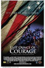 Watch Last Ounce of Courage Merdb
