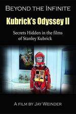 Watch Kubrick's Odyssey II Secrets Hidden in the Films of Stanley Kubrick Part Two Beyond the Infinite Merdb