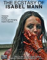 Watch The Ecstasy of Isabel Mann Merdb