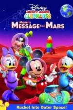 Watch Mickey Mouse Clubhouse: Mickey's Message From Mars Merdb