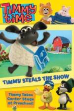 Watch Timmy Time: Timmy Steals the Show Merdb