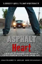 Watch Asphalt Heart Merdb