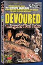 Watch Devoured: The Legend of Alferd Packer Merdb