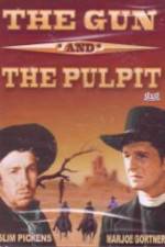 Watch The Gun and the Pulpit Merdb