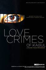Watch Love Crimes of Kabul Merdb